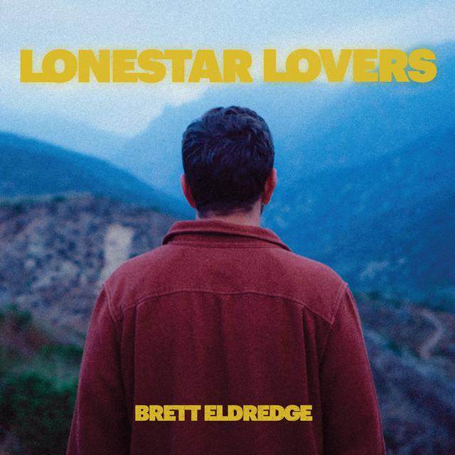 کاور آهنگ Lonestar Lovers از Brett Eldredge