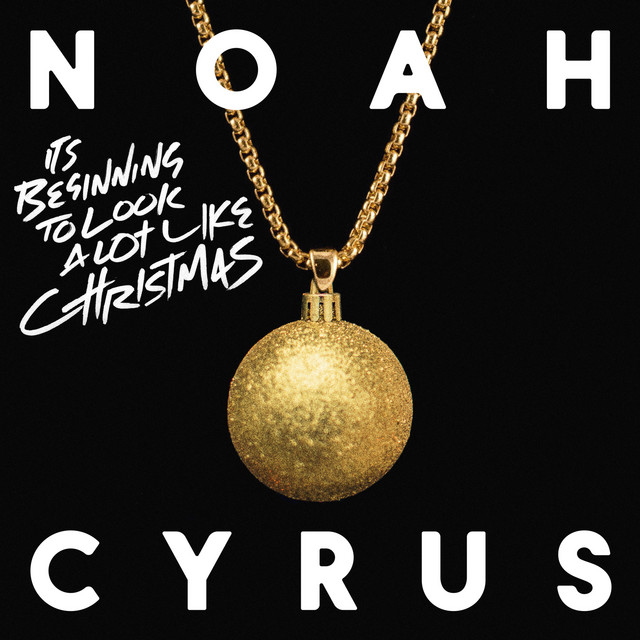 کاور آهنگ It's Beginning to Look a Lot Like Christmas از Noah Cyrus