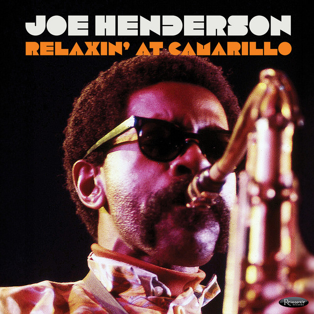 کاور آهنگ Relaxin' at Camarillo (Live at the Jazz Showcase, February 1978) از Joe Henderson