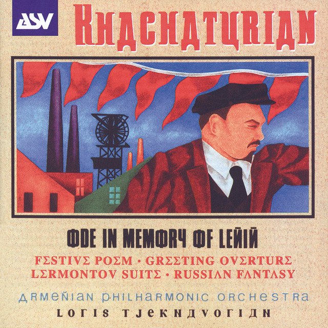 کاور آهنگ لرمانتوف – سوئیت: ۴. اینترمتزو – فیناله از Aram Khachaturian, Armenian Philharmonic Orchestra, لوریس چکنواریان