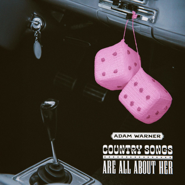 کاور آهنگ Country Songs Are All About Her از Adam Warner