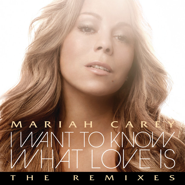 کاور آهنگ I Want To Know What Love Is - Moto Blanco Club Edit از Moto Blanco, Mariah Carey