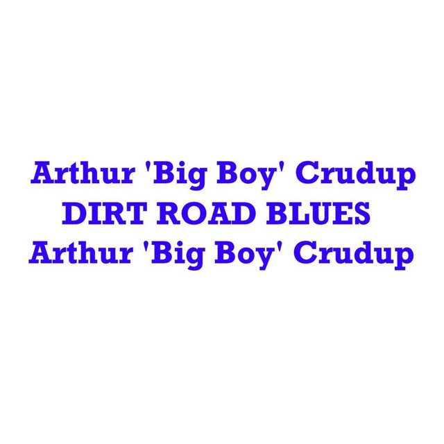 کاور آهنگ If I Get Lucky از Arthur "Big Boy" Crudup