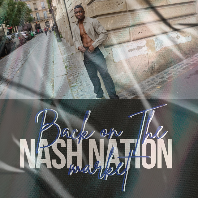 کاور آهنگ BACK ON THE MARKET از Nash Nation