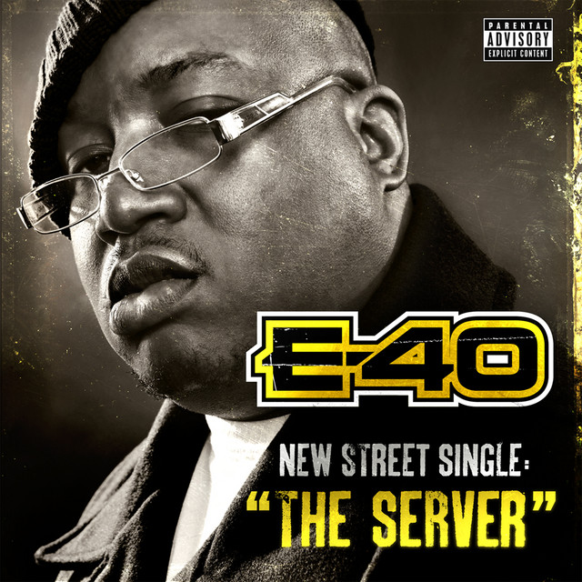 کاور آهنگ The Server از E-40