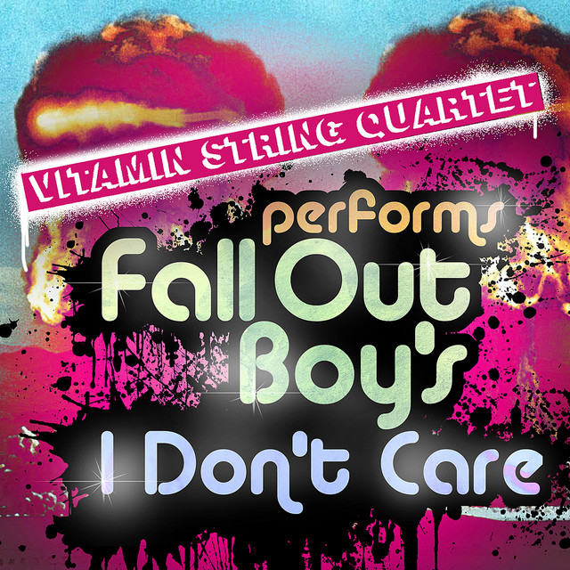 کاور آهنگ I Don't Care از Vitamin String Quartet