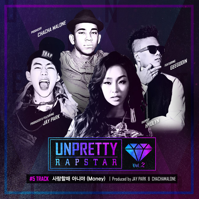 کاور آهنگ Money [From Unpretty Rapstar 2 Track 5] از Jay Park, HYOLYN