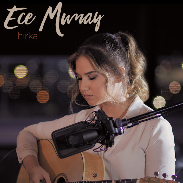 کاور آهنگ Hirka از Ece Mumay