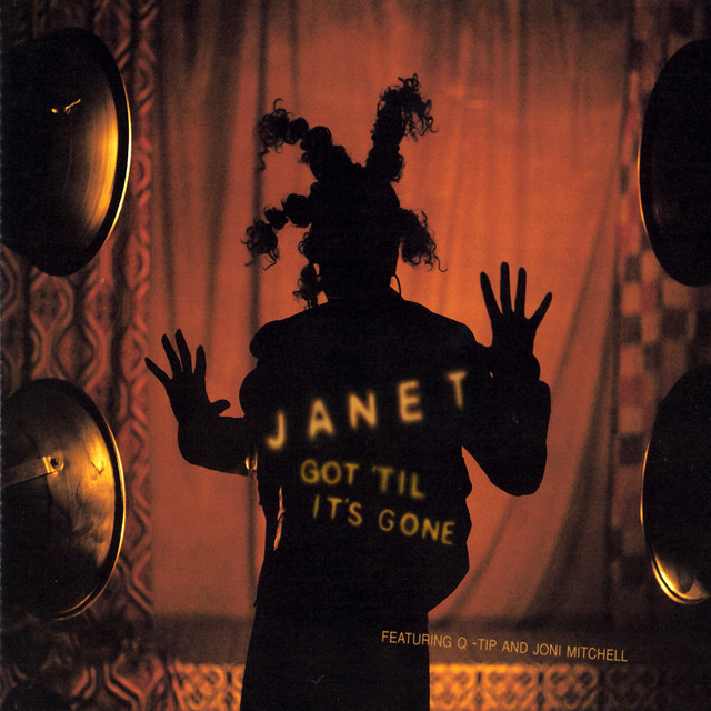 کاور آهنگ Got 'Til It's Gone از Janet Jackson, Q-Tip, Joni Mitchell