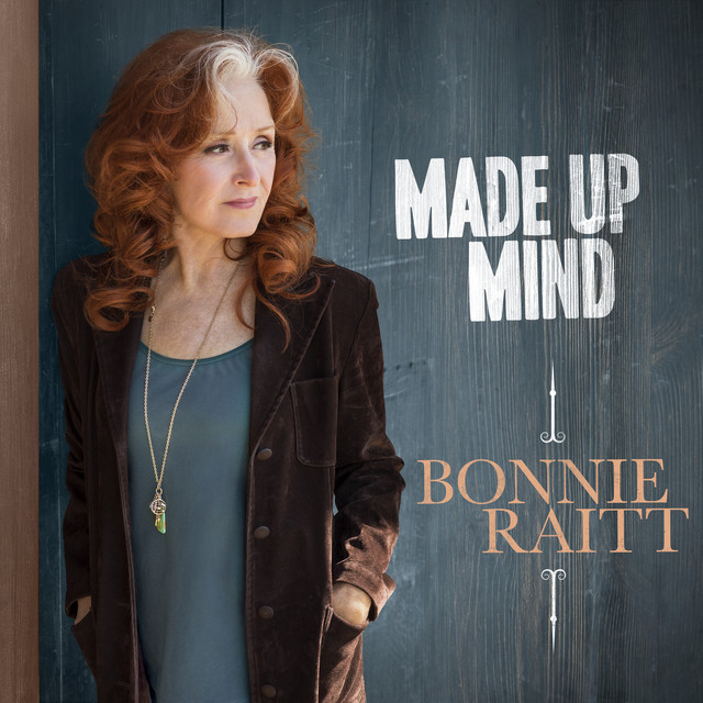 کاور آهنگ Made Up Mind از Bonnie Raitt