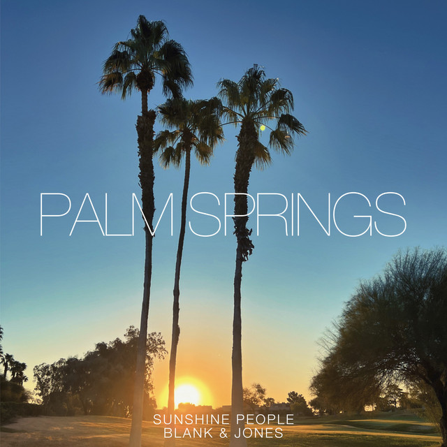 کاور آهنگ Palm Springs از Blank & Jones, Sunshine People