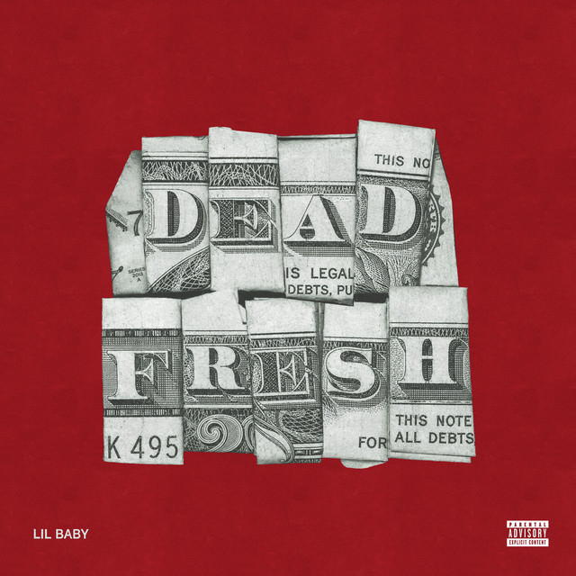 کاور آهنگ Dead Fresh از Lil Baby