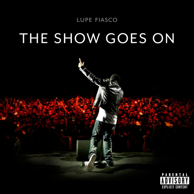 کاور آهنگ The Show Goes On از Lupe Fiasco