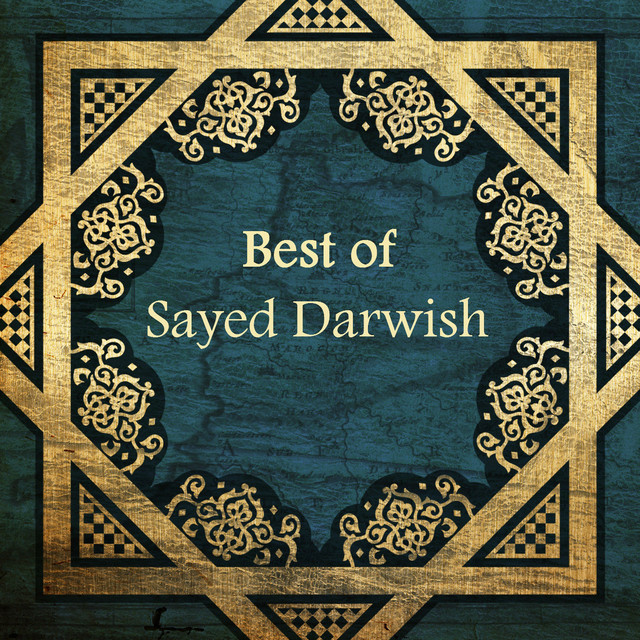 کاور آهنگ An Al Awan از Sayed Darwish