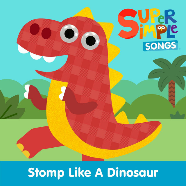 کاور آهنگ Stomp Like a Dinosaur - Sing-Along از Noodle & Pals, Super Simple Songs