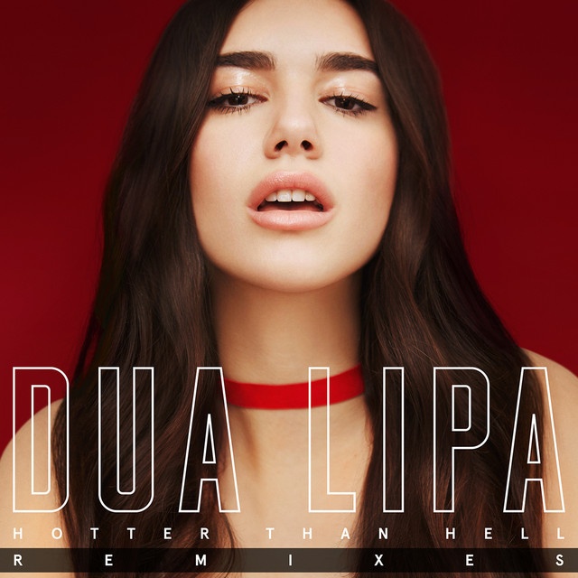کاور آهنگ Hotter Than Hell - Jack Wins Remix از Dua Lipa, Jack Wins