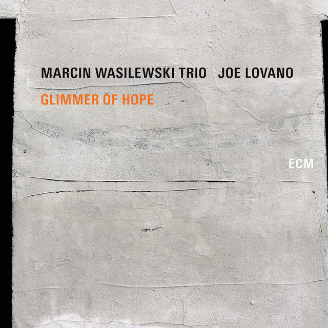 کاور آهنگ Glimmer Of Hope از Joe Lovano