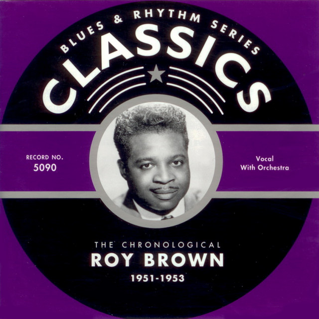 کاور آهنگ Mr. Hound Dog'S In Town (03-17-53) از Roy Brown