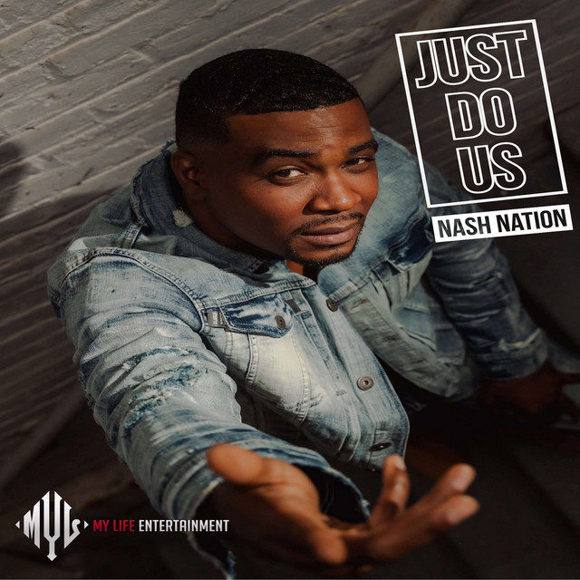 کاور آهنگ JUST DO US - RADIO EDIT از Nash Nation
