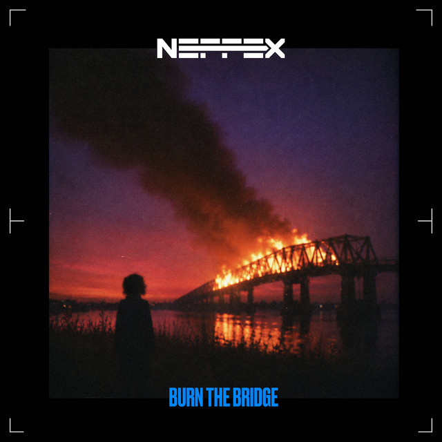 کاور آهنگ BURN THE BRIDGE از NEFFEX