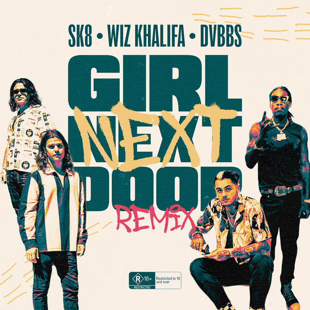 کاور آهنگ Girl Next Door (feat. Wiz Khalifa, DVBBS) از Wiz Khalifa, DVBBS, SK8