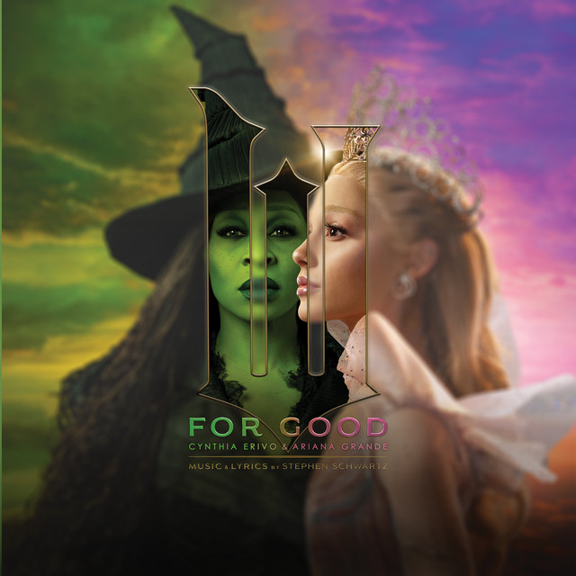 کاور آهنگ For Good - Edit از Ariana Grande, Cynthia Erivo