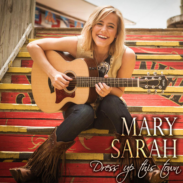 کاور آهنگ Dress up This Town از Mary Sarah