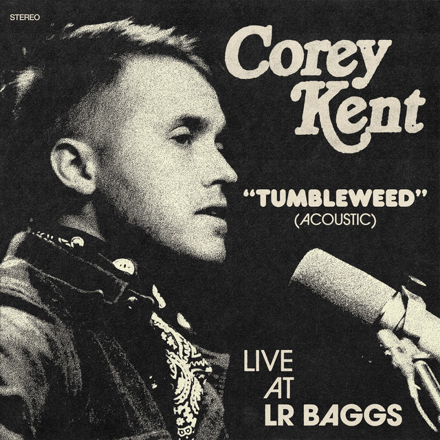 کاور آهنگ Tumbleweed (Acoustic) [Live at Lr Baggs] از Corey Kent