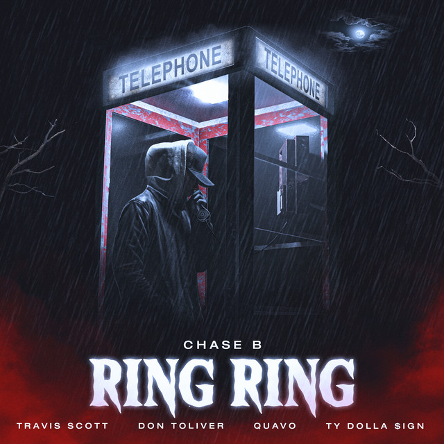 کاور آهنگ Ring Ring (feat. Travis Scott, Don Toliver, Quavo & Ty Dolla $ign) از Quavo, Travis Scott, Don Toliver, Ty Dolla $ign, CHASE B