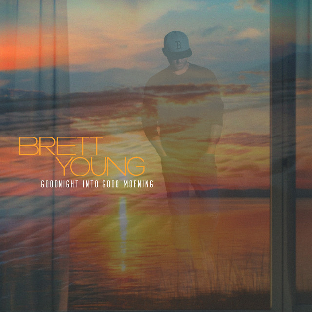 کاور آهنگ Goodnight Into Good Morning از Brett Young