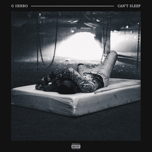 کاور آهنگ Can't Sleep از G Herbo
