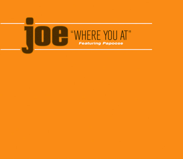کاور آهنگ Where You At (feat. Papoose) - Instrumental از Joe, Papoose