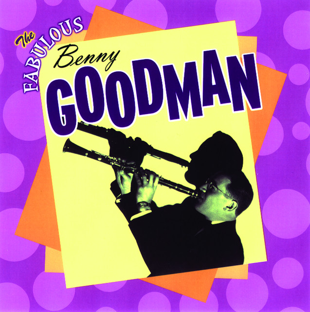 کاور آهنگ And the Angels Sing از Benny Goodman