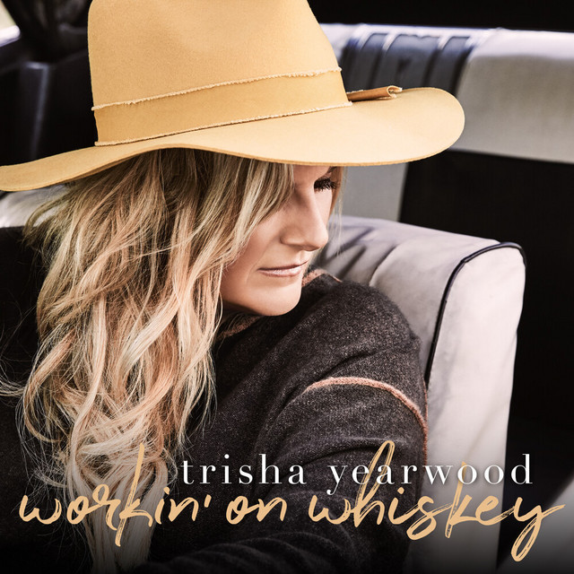 کاور آهنگ Workin' on Whiskey از Trisha Yearwood
