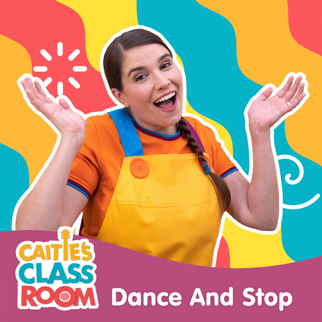 کاور آهنگ Dance and Stop (Caitie) - Sing-Along از Super Simple Songs, Caitie's Classroom