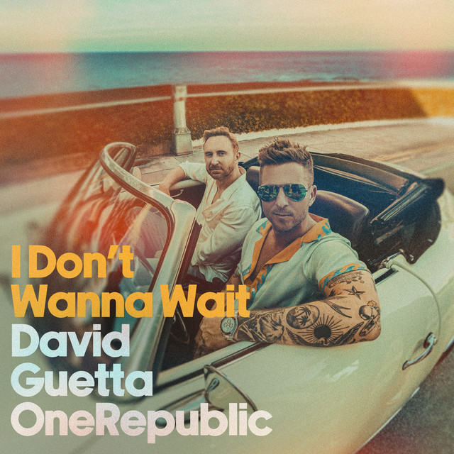 کاور آهنگ I Don't Wanna Wait - Extended از David Guetta, OneRepublic