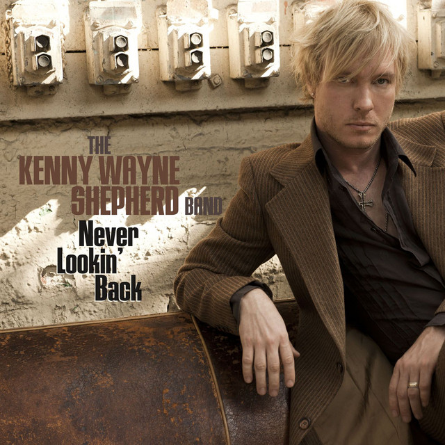 کاور آهنگ Never Lookin' Back از Kenny Wayne Shepherd