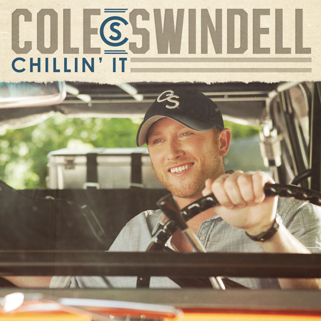 کاور آهنگ Chillin' It از Cole Swindell