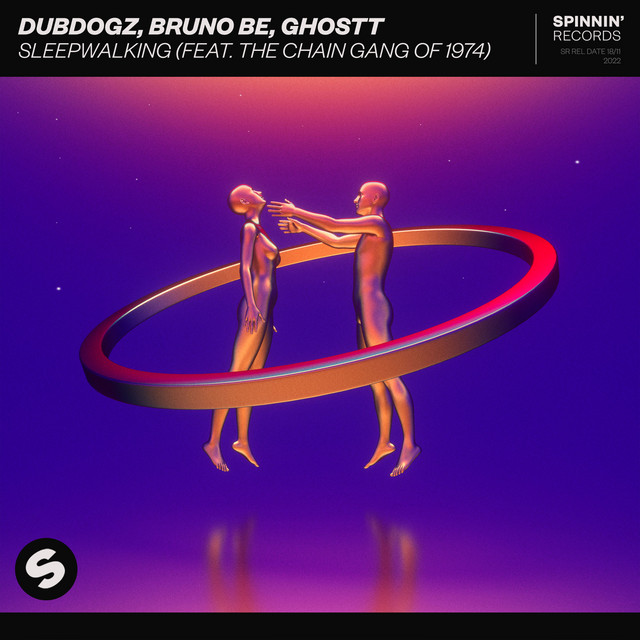 کاور آهنگ Sleepwalking (feat. The Chain Gang of 1974) از Dubdogz, Bruno Be, GHOSTT