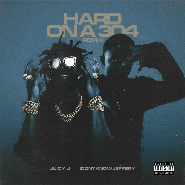 کاور آهنگ HARD ON A 304 از Juicy J