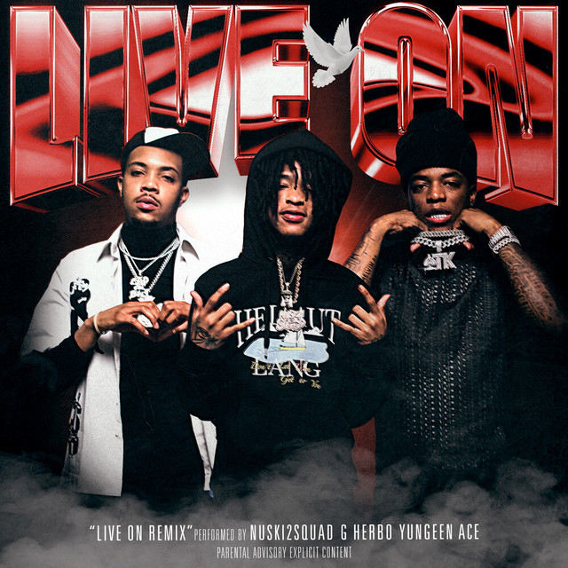 کاور آهنگ Live On (Thuggin Days) - Remix از G Herbo, Yungeen Ace