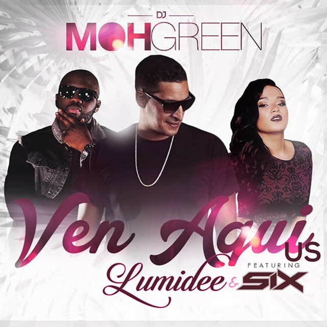 کاور آهنگ Ven Aqui - US Radio Edit از Lumidee