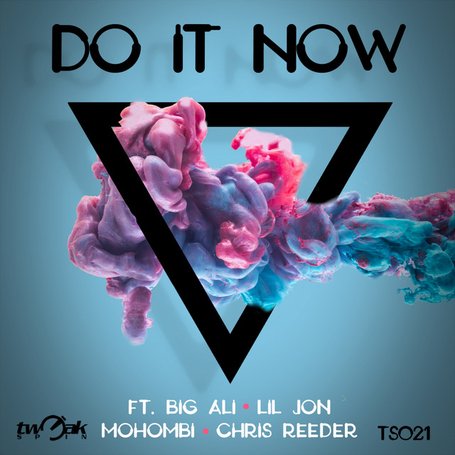 کاور آهنگ Do It Now - Radio Mix از Mohombi, Lil Jon, Big Ali