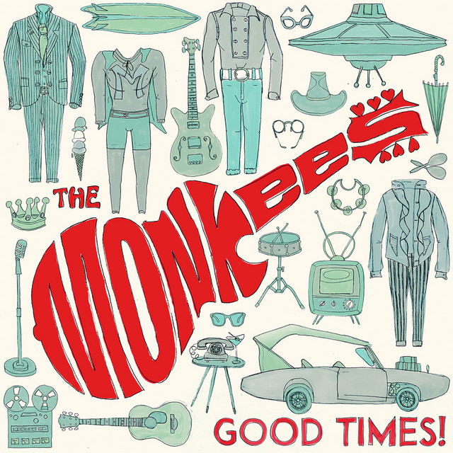 کاور آهنگ I Was There (And I'm Told I Had a Good Time) از The Monkees