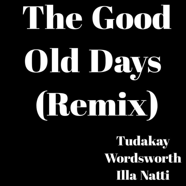 کاور آهنگ The Good Old Days - Remix از Wordsworth