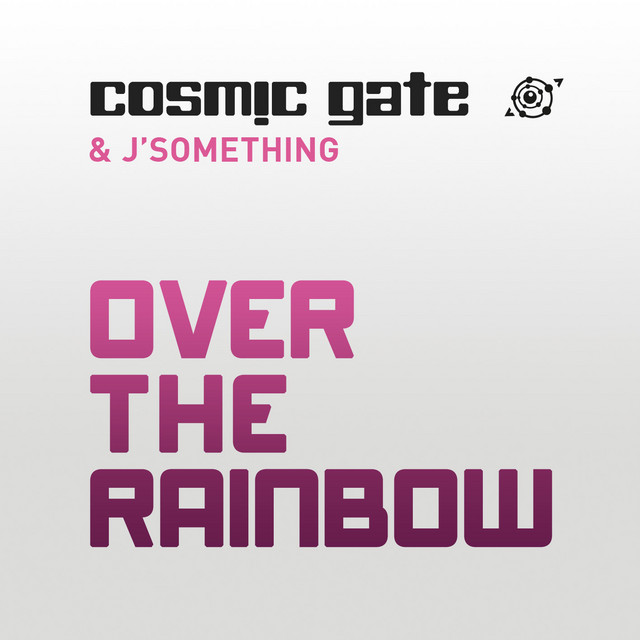 کاور آهنگ Over the Rainbow - Jquintel, Jeziel Quintela & Manufactured Superstars Remix از Cosmic Gate, Manufactured Superstars, Jeziel Quintela, J'Something, Jquintel