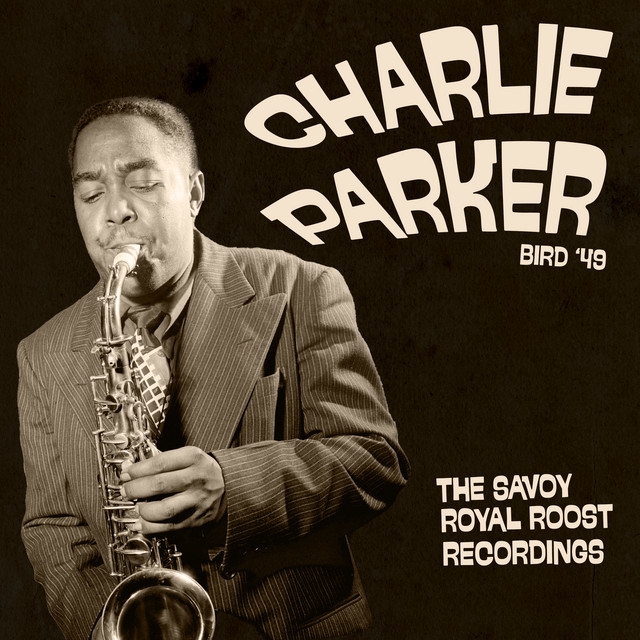 کاور آهنگ How High The Moon - Live At The Royal Roost, 1949 از Charlie Parker