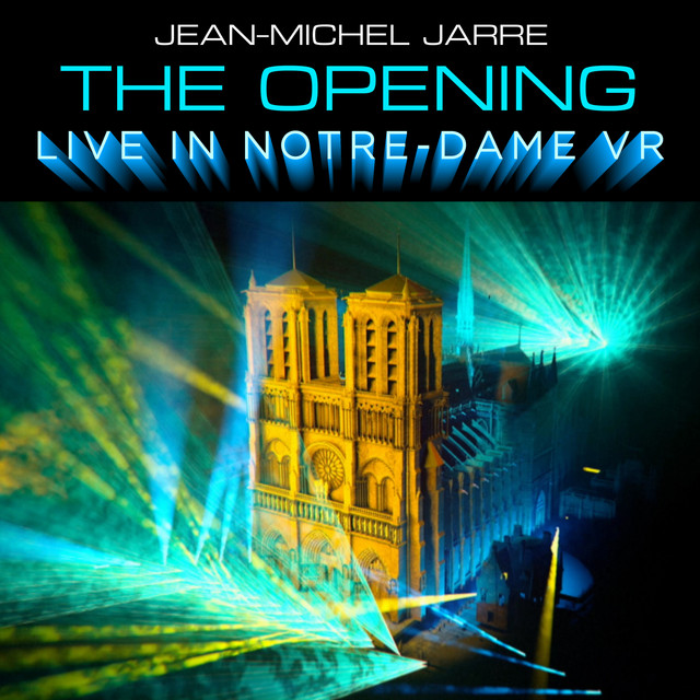 کاور آهنگ The Opening - VR Live از Jean-Michel Jarre