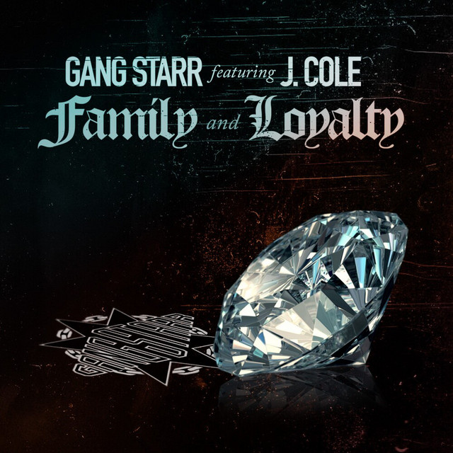 کاور آهنگ Family and Loyalty از J. Cole, Gang Starr