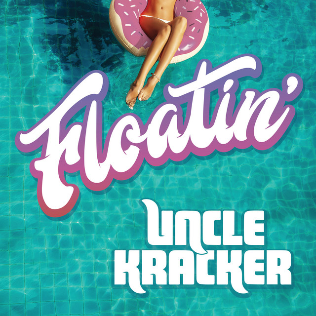کاور آهنگ Floatin' از Uncle Kracker